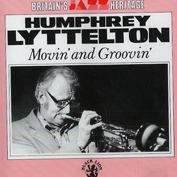 Movin' and Groovin',Humphrey Lyttelton