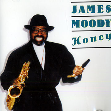 Honey,James Moody