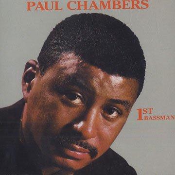1st bassman,Paul Chambers