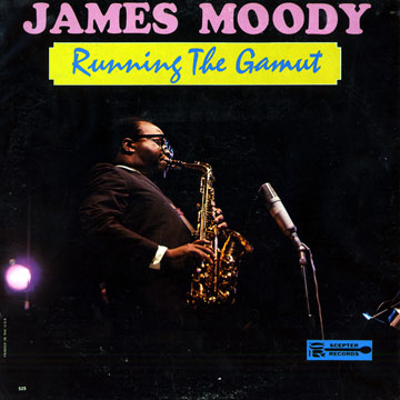Running the Gamut,James Moody