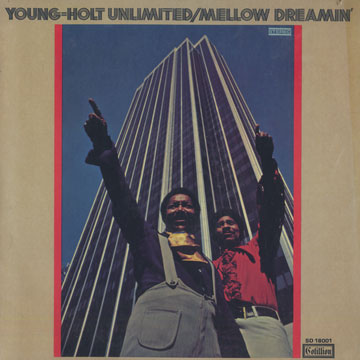 mellow dreamin',Isaac  Holt , Eldee Young ,  Young Holt Unlimited