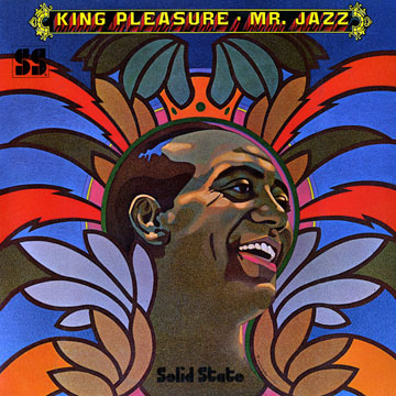 Mr. Jazz, King Pleasure