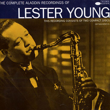 the complete aladdin recordings of,Lester Young