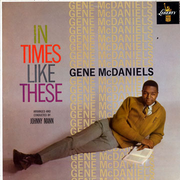 In Times Like These,Gene McDaniels