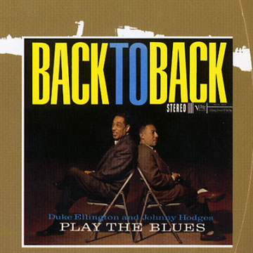 Back to back,Duke Ellington , Johnny Hodges