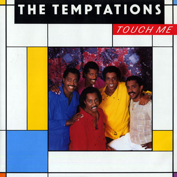 Touch Me, The Temptations