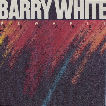 Beware !,Barry White