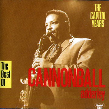 the capitol years,Cannonball Adderley
