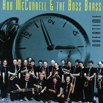 Overtime,Rob McConnell ,  The Boss Brass