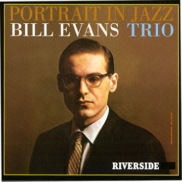 Portrait in Jazz,Bill Evans