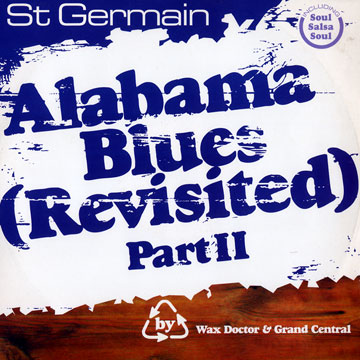Alabama Blues (revisited) Part II, St Germain