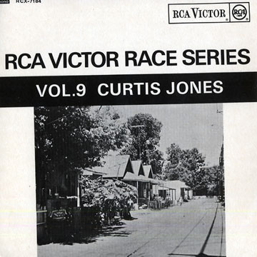 RCA VICTOR RACE SERIES VOL.9,Curtis Jones