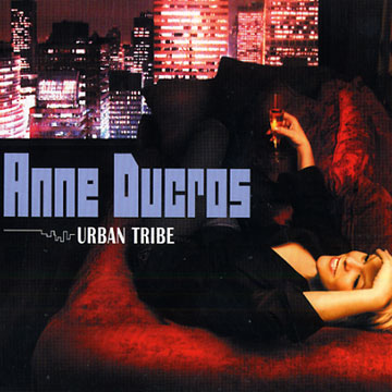 Urban tribe,Anne Ducros