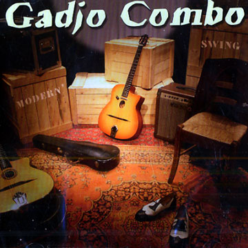 Modern' swing,Gadjo Combo