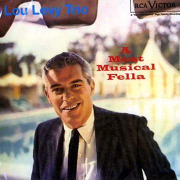 A most musical fella,Lou Levy