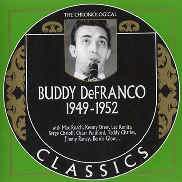 Buddy DeFranco 1949 - 1952,Buddy DeFranco