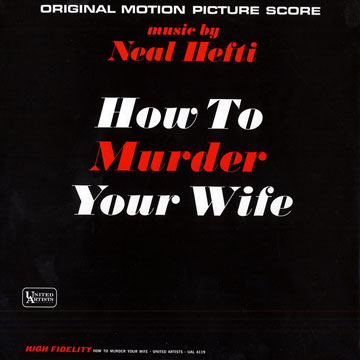 how to murder your wife,Neal Hefti