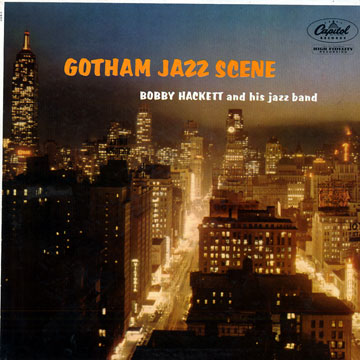Gotham Jazz Scene,Bobby Hackett