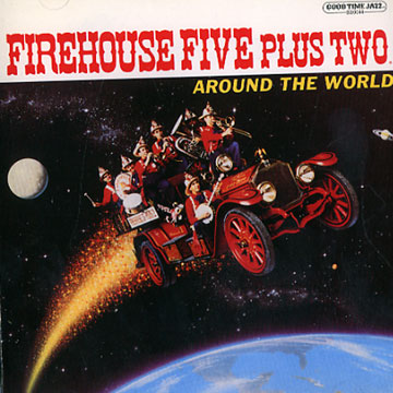 Around the world!, Firehouse Five Plus Two