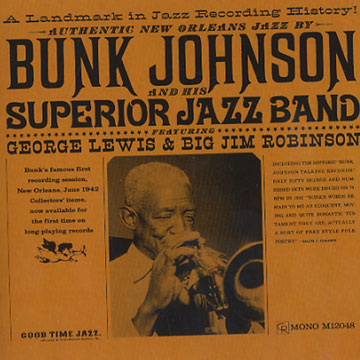 Bunk Johnson and his superior jazz band,Bunk Johnson