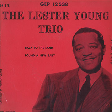 The Lester Young Trio,Lester Young