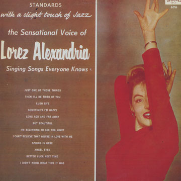 Standards with a slight touch of Jazz,Lorez Alexandria