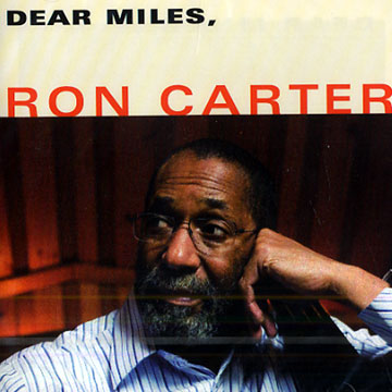 Dear miles,,Ron Carter