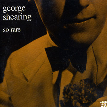 So rare,George Shearing
