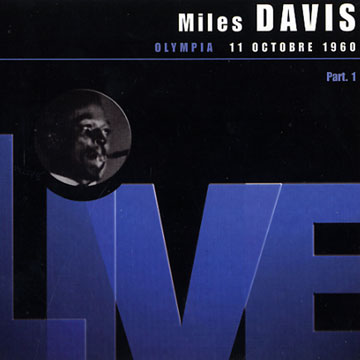 Olympia 11 Octobre 1960 Part. 1,Miles Davis