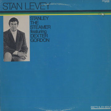 Stanley The Steamer,Stan Levey
