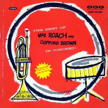 The Best Of Max Roach And Clifford Brown In Concert,Clifford Brown , Max Roach