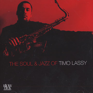 The soul & Jazz of,Timo Lassy