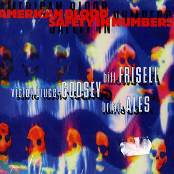 American Blood Safety in Numbers,Brian Ales , Bill Frisell , Victor Godsey