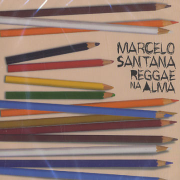 reggae na alma,Marcelo Santana