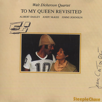 To my queen revisited,Walt Dickerson