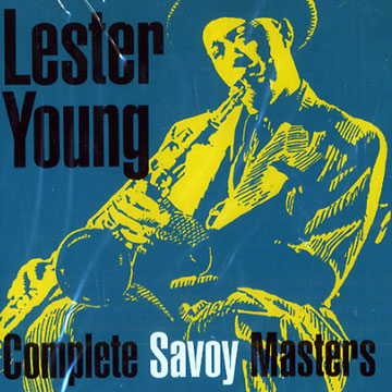 Complete Savoy Masters,Lester Young