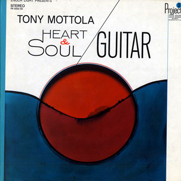 Heart and soul,Tony Mottola