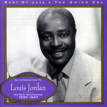 His Best Recordings 1939 - 1947,Louis Jordan