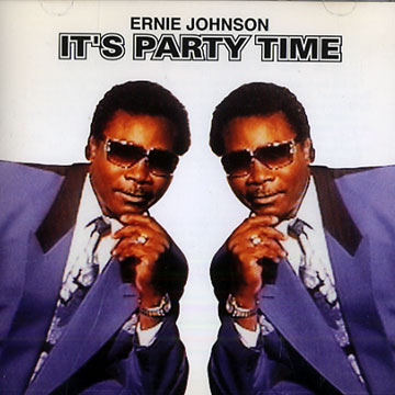 It's Party time,Ernie Johnson