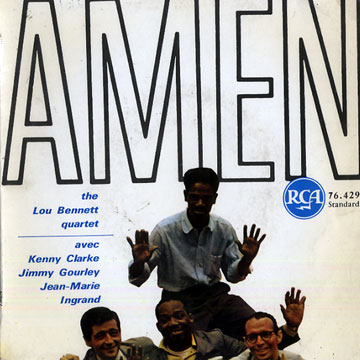 AMEN - The Lou Benett quartet,Lou Bennett