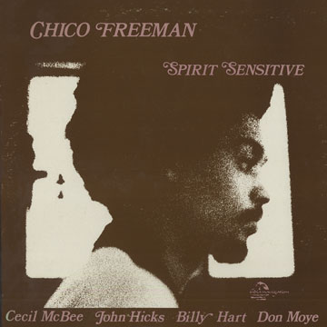 Spirit sensitive,Chico Freeman