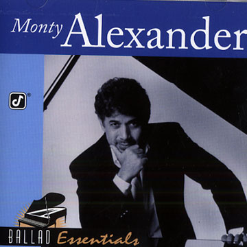 ballad essentials,Monty Alexander