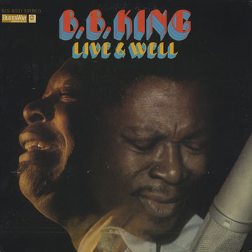 Live and well,B.B. King