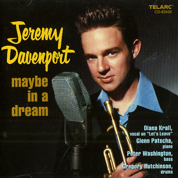Maybe in a dream,Jeremy Davenport