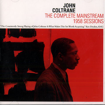 The Complete Mainstream 1958 sessions,John Coltrane