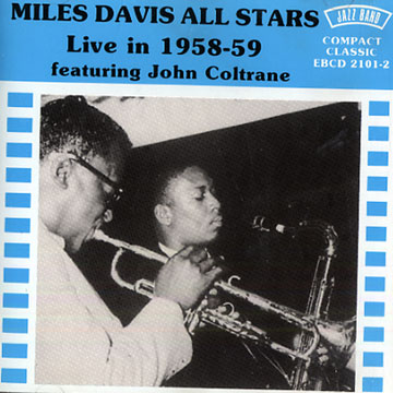 All stars Live in 1958-59,Miles Davis