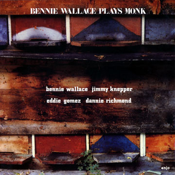 bennie Wallace plays monk,Bennie Wallace