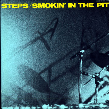 Smokin'in the pit,Michael Brecker ,  Steps