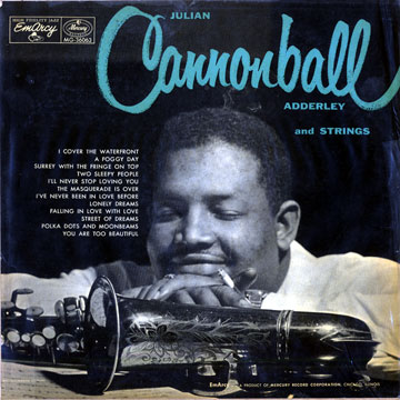 Julian 'Cannonball' Adderley and strings,Cannonball Adderley