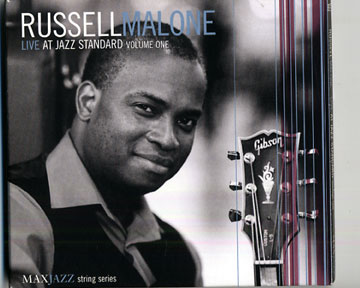 Live at Jazz Standard volume one,Russell Malone